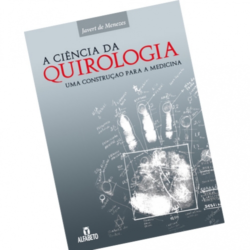A ciência da Quirologia – Uma construção para a medicina